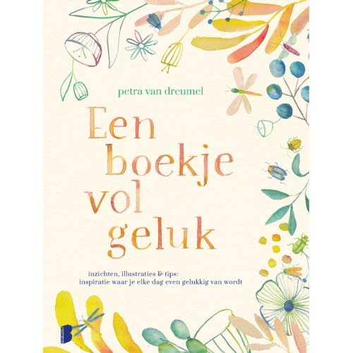 Meulenhoff Boekerij B.V. Een Boekje Vol Geluk - Petra van Dreumel