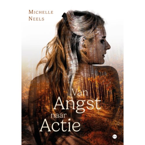 Boekscout Van Angst Naar Actie - Michelle Neels