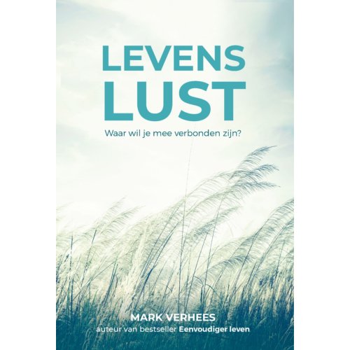 Voor Positiviteit B.V. Levenslust - Mark Verhees