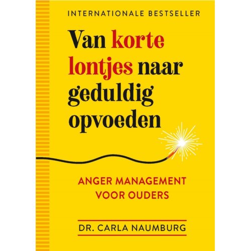 Harpercollins Holland Van Korte Lontjes Naar Geduldig Opvoeden - Carla Naumburg