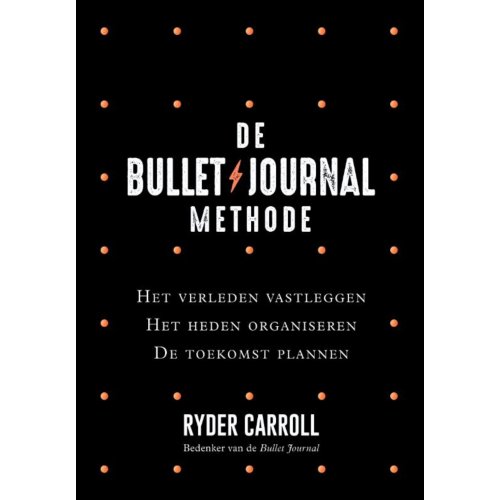 Bruna Uitgevers B.V., A.W. De Bullet Journal Methode - Ryder Carroll