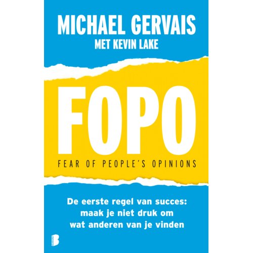 Meulenhoff Boekerij B.V. Fopo: Fear Of People's Opinions - Michael Gervais