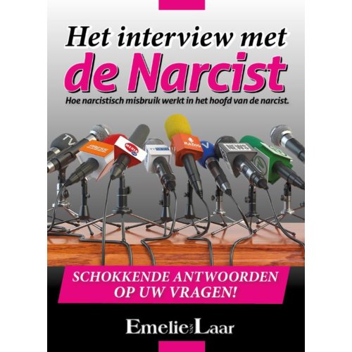 Cavella Het Interview Met De Narcist - Emelie van Laar