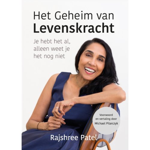 Van Lindonk & De Bres Special Pr Het Geheim Van Levenskracht - Rajshree Patel