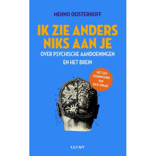 Uitgeverij Lucht Ik Zie Anders Niks Aan Je - Menno Oosterhoff