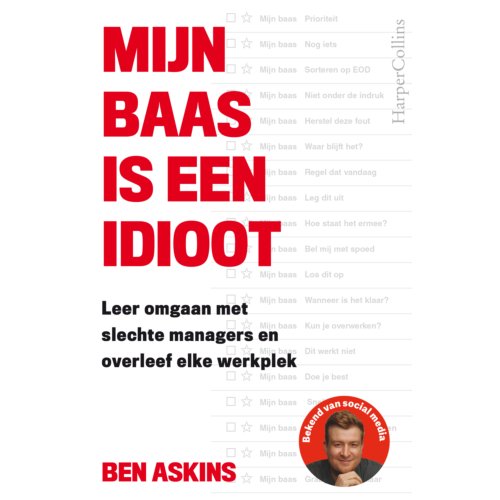 Harpercollins Holland Mijn Baas Is Een Idioot - Ben Askins