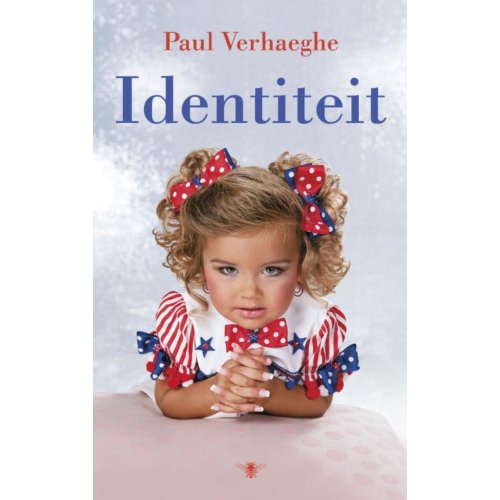 Bezige Bij B.V., Uitgeverij De Identiteit - Paul Verhaeghe