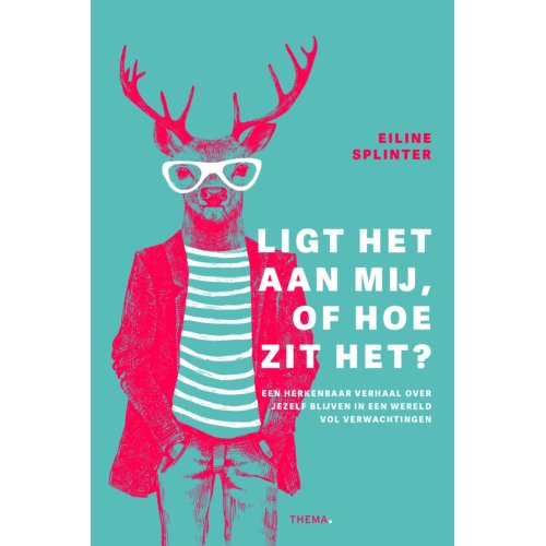 Uitgeverij Thema Ligt Het Aan Mij, Of Hoe Zit Het℃ - Eiline Splinter