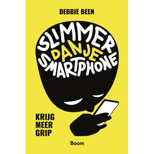 Koninklijke Boom Uitgevers Slimmer Dan Je Smartphone - Debbie Been