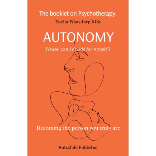 Pumbo.Nl B.V. The Booklet On Psychotherapy: Autonomy - The Booklet On Psychotherapy - Yoella Waasdorp