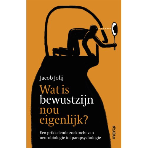 Park Uitgevers Wat Is Bewustzijn Nou Eigenlijk℃ - Jacob Jolij