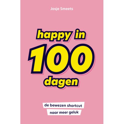 Bruna Uitgevers B.V., A.W. Happy In 100 Dagen - Josje Smeets