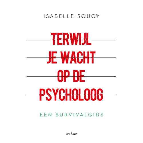 Vbk Media Terwijl Je Wacht Op De Psycholoog - Isabelle Soucy