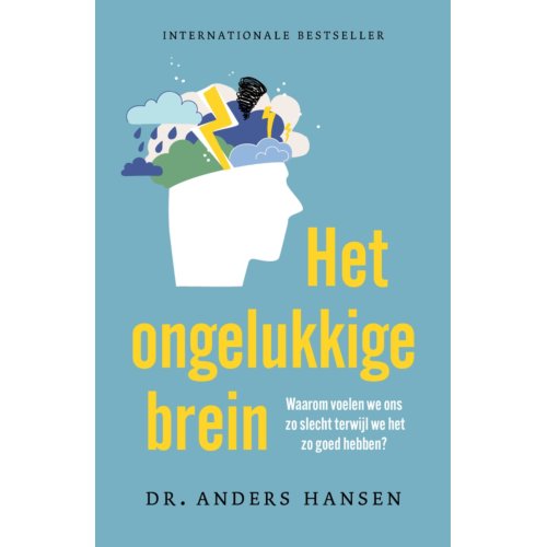 Bruna Uitgevers B.V., A.W. Het Ongelukkige Brein - Anders Hansen
