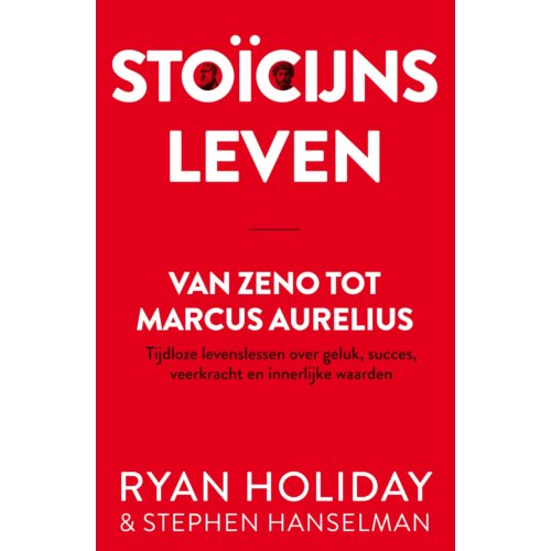 Bruna Uitgevers B.V., A.W. Stoïcijns Leven - Ryan Holiday