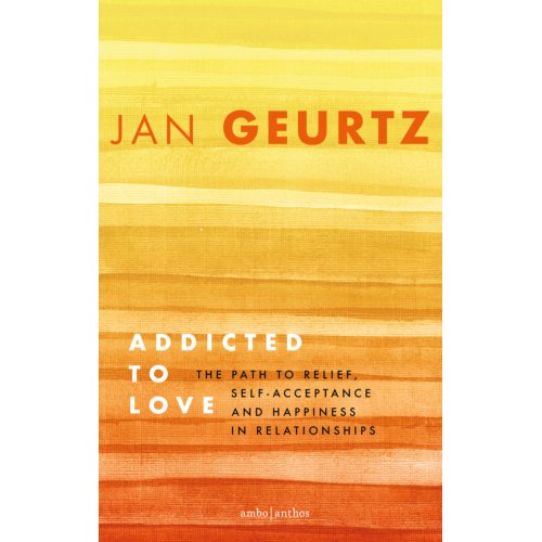 Ambo/Anthos B.V. Addicted To Love - Jan Geurtz