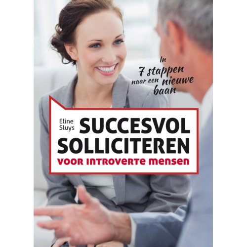 Terra - Lannoo, Uitgeverij Succesvol Solliciteren Voor Introverte Mensen - Eline Sluys