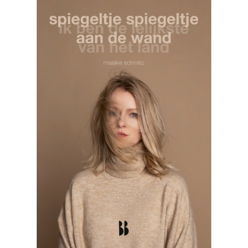 Blossom Books B.V. Spiegeltje Spiegeltje Aan De Wand - Hoofdzaken - Maaike Schmitz