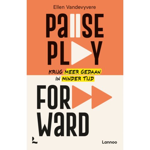 Terra - Lannoo, Uitgeverij Pause, Play, Forward - Ellen Vandevyvere