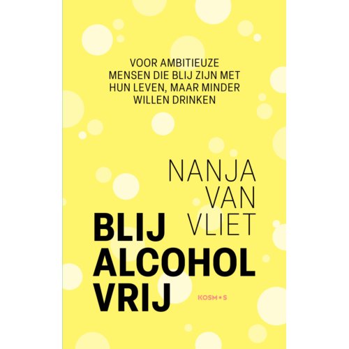Vbk Media Blij Alcohol Vrij - Nanja van Vliet