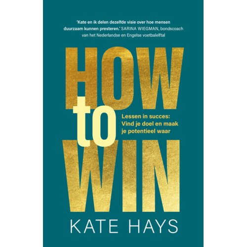 Bruna Uitgevers B.V., A.W. How To Win - Kate Hays