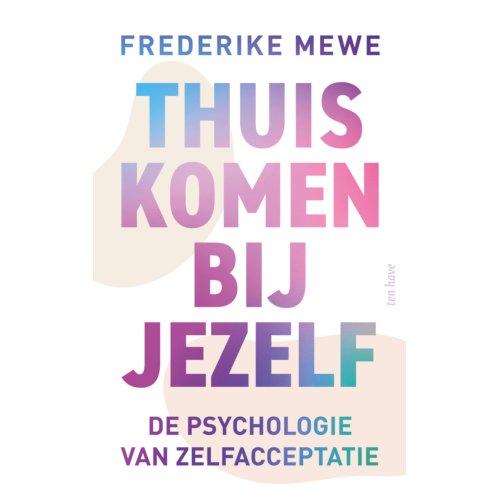 Vbk Media Thuiskomen Bij Jezelf - Frederike Mewe