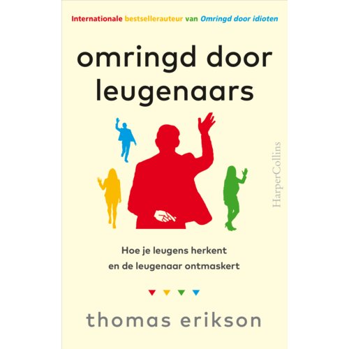 Harpercollins Holland Omringd Door Leugenaars - Thomas Erikson