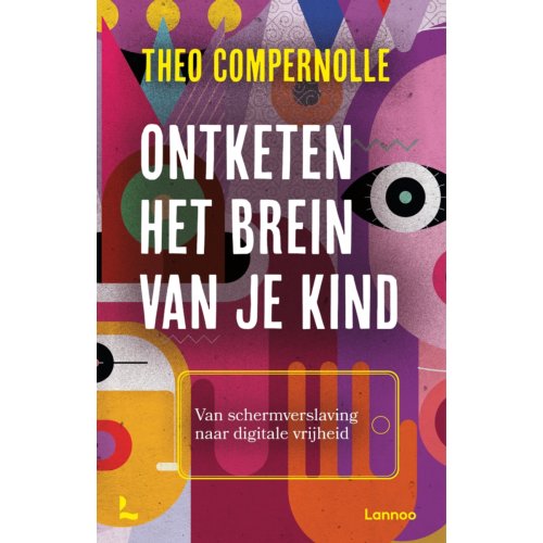 Terra - Lannoo, Uitgeverij Ontketen Het Brein Van Je Kind - Theo Compernolle