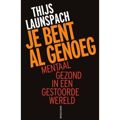 Uitgeverij Unieboek ! Het Spectr Je Bent Al Genoeg - Thijs Launspach