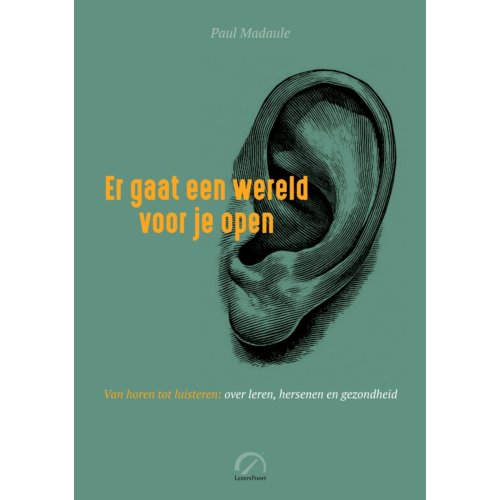 Vrije Uitgevers, De Er Gaat Een Wereld Voor Je Open - Paul Madaule