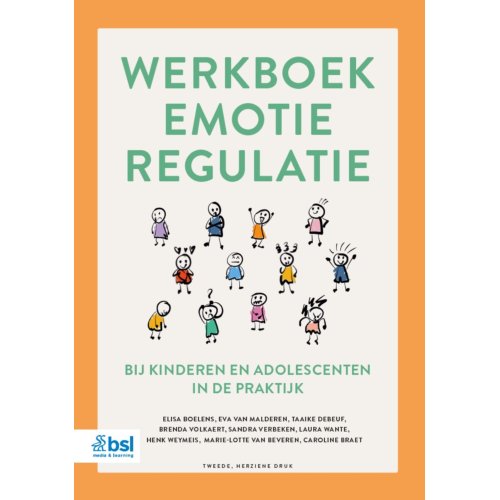Bsl Media & Learning Werkboek Emotieregulatie Bij Kinderen En Adolescenten In De Praktijk - Elisa Boelens