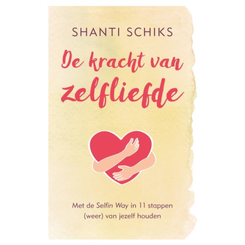 Vbk Media De Kracht Van Zelfliefde - Shanti Schiks