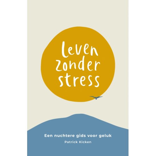 Vbk Media Leven Zonder Stress - Patrick Kicken