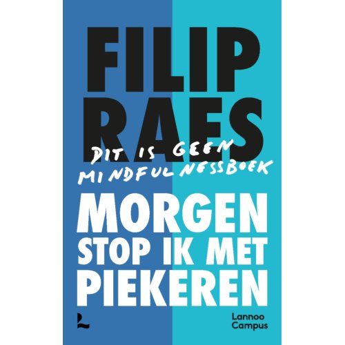 Terra - Lannoo, Uitgeverij Morgen Stop Ik Met Piekeren - Filip Raes