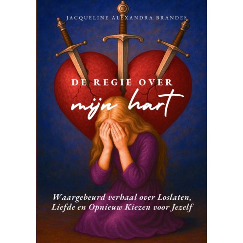 Pumbo.Nl B.V. De Regie Over Mijn Hart - Jacqueline Alexandra Brandes