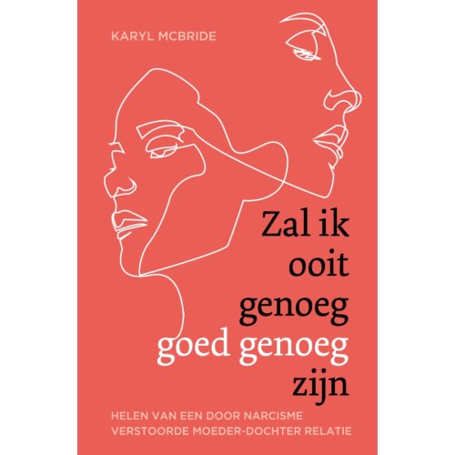 Vbk Media Zal Ik Ooit Genoeg Goed Genoeg Zijn - Karyl Mcbride