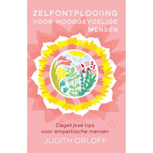 Samsara Uitgeverij B.V. Zelfontplooiing Voor Hooggevoelige Mensen - Judith Orloff