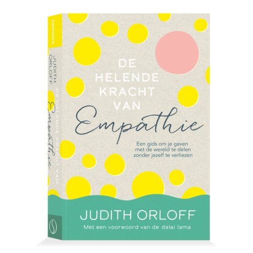 Samsara Uitgeverij B.V. De Helende Kracht Van Empathie - Judith Orloff
