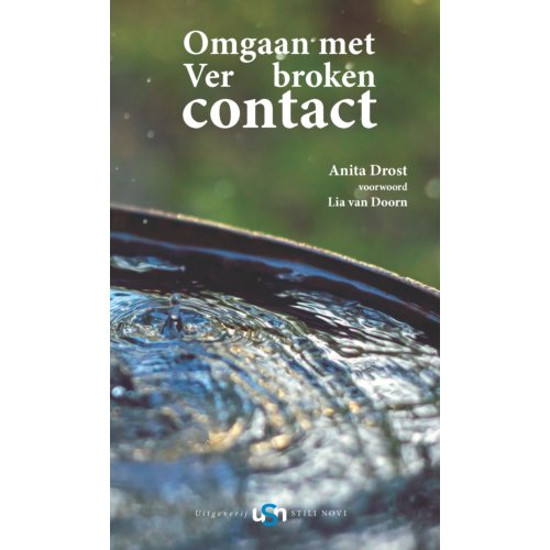 Uitgeverij Stili Novi Omgaan Met Ver Broken Contact - Anita Drost