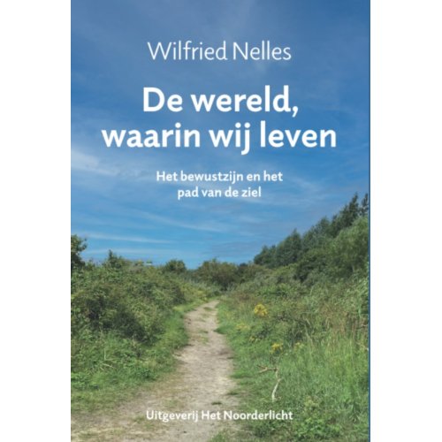 Vrije Uitgevers, De De Wereld Waarin Wij Leven - Wilfried Nelles