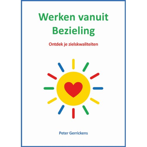Gerrickens, Uitgeverij Werken Vanuit Bezieling - Peter Gerrickens