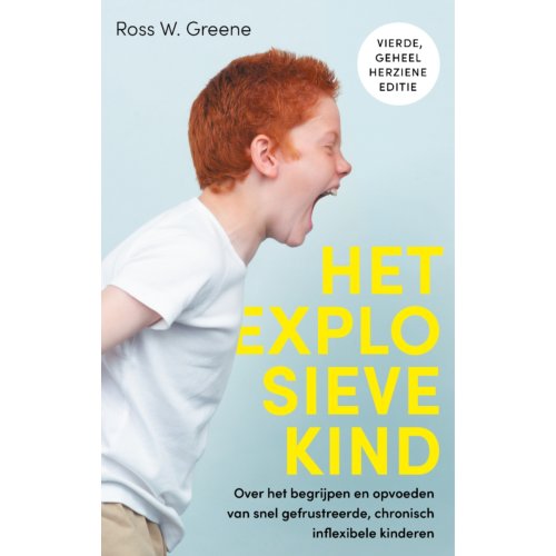 Nieuwezijds B.V., Uitgeverij Het Explosieve Kind - Ross W. Greene