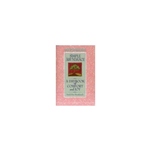 Paagman Simple Abundance : A Daybook of Comfort and Joy - Sarah Ban Breathnach