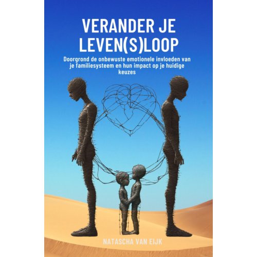 Vrije Uitgevers, De Verander Je Leven(S)Loop - Natascha van Eijk