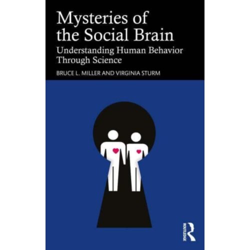 Taylor & Francis Group Limited Mysteries Of The Social Brain - Bruce L. (UCSF Memory and Aging