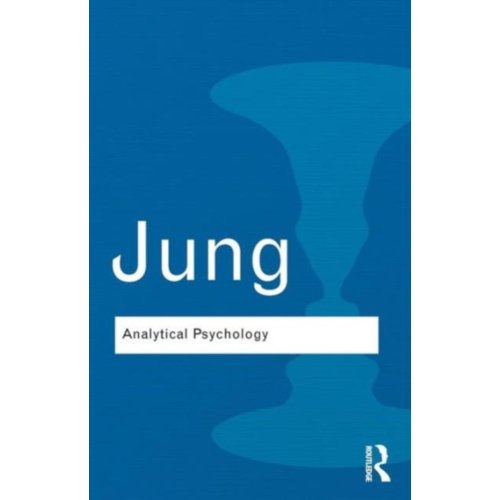 Taylor & Francis Group Limited Analytical Psychology - Routledge Classics - Jung, Carl Gustav