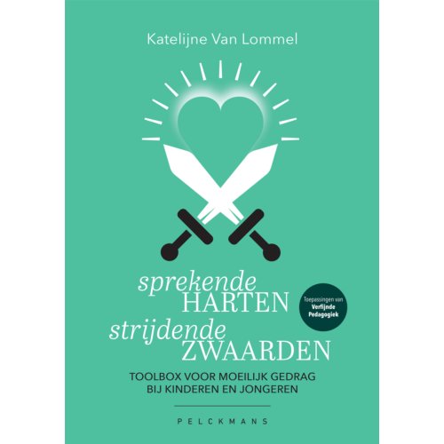 Pelckmans Uitgevers Sprekende Harten, Strijdende Zwaarden - Pelkmans - Katelijne van Lommel