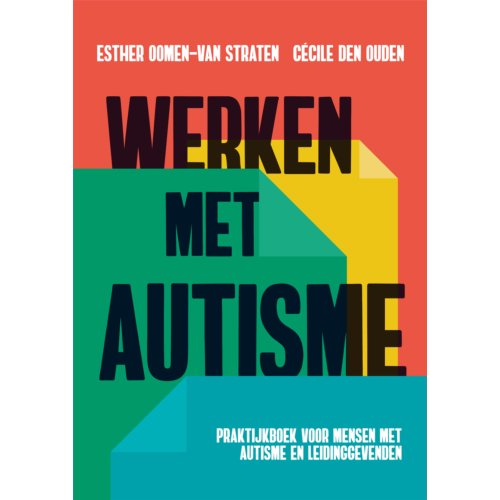 Swp, Uitgeverij B.V. Werken Met Autisme - Esther Oomen-van Straten