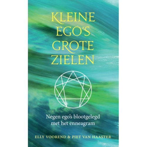 Corael Opleidingen Kleine Ego'S, Grote Zielen - Elly Voorend