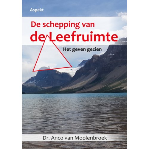 Aspekt B.V., Uitgeverij De Schepping Van De Leefruimte - Anco van Moolenbroek